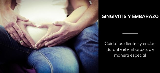 gingivitis y embarazo